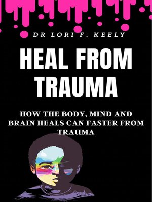 cover image of Heal From Trauma